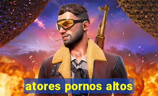 atores pornos altos